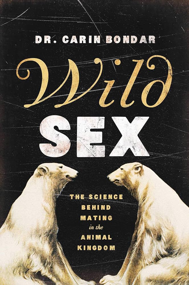 Wild Sex book cover by Dr. Carin Bondar.